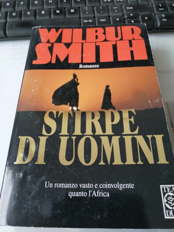 Wilbur Smith Stirpe di uomini