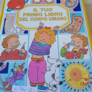 Il tuo primo libro del corpo umano